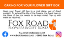 Instructions for caring for a flower gift box with Fox Road Flowers & Gift Boxes branding.