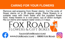 Instructions for caring for flowers with Fox Road Flowers Porirua.